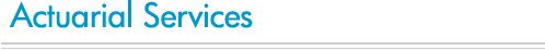 Actuarial Services